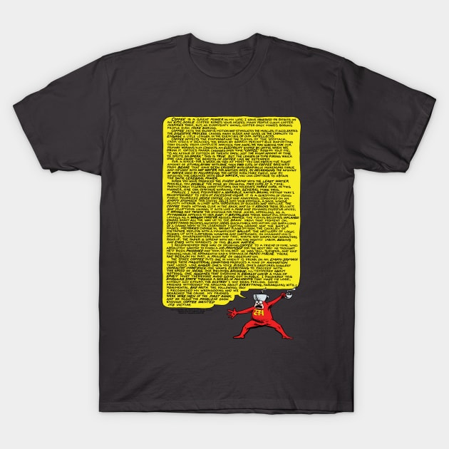 Too Much Coffee Man Balzac T-Shirt by ShannonWheeler